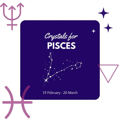 Crystals for Pisces - Nature's Magick