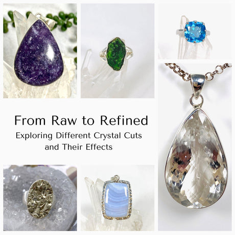 Gemstone 101 - From Raw to Refined: Exploring Different Crystal Cuts and Their Effects - Nature's Magick