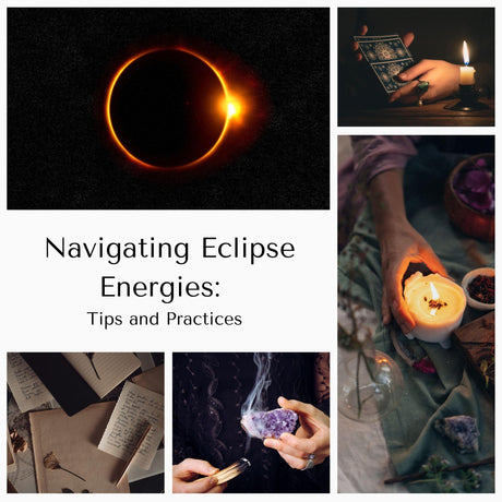 Navigating Eclipse Energies: Tips and Practices - Nature's Magick