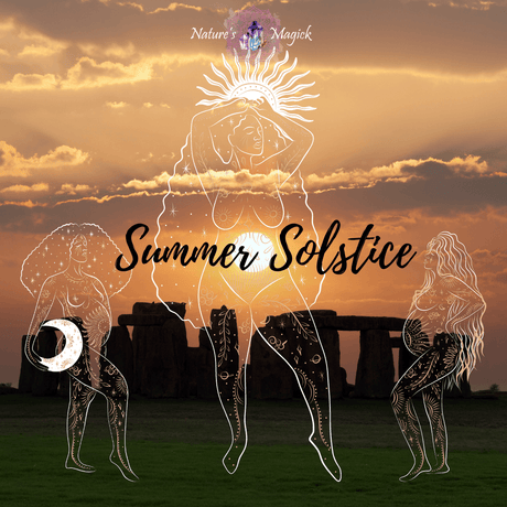 Summer Solstice in the Southern Hemisphere - Nature's Magick