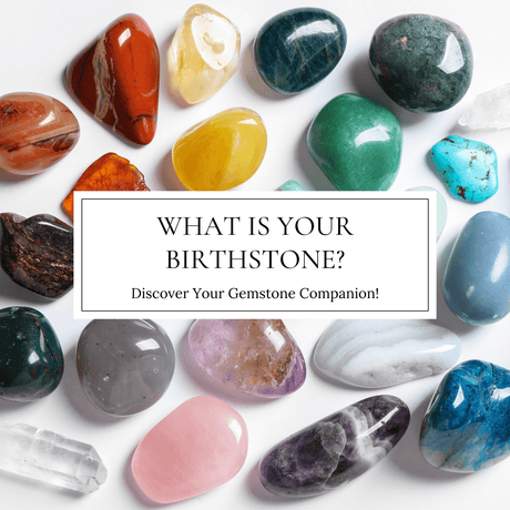 What is your Birthstone? - Nature's Magick